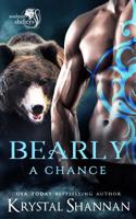 Bearly A Chance: Soulmate Shifters World 1081012005 Book Cover