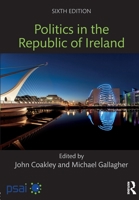 Politics in the Republic of Ireland 0415280672 Book Cover