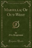 Mariella: Of Out-West 1015912591 Book Cover