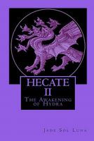 Hecate II: The Awakening of Hydra 0615344755 Book Cover