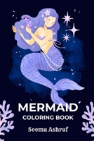 Mermaid Coloring Book: Mermaid Coloring Book is coloring book for preschool/kindergarten B0BKRT413P Book Cover