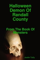 Halloween Demon Of Randall County 1446662667 Book Cover