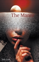 The Manor 1509228101 Book Cover