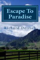 Escape To Paradise: Living & Retiring In Panama 1453851445 Book Cover