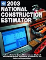 2003 National Construction Estimator (National Construction Estimator, 51st ed) 1572181222 Book Cover