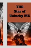 THE Star of Unlucky MC B09DMR7D4P Book Cover