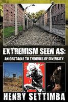 Extremism Seen as: An Obstacle to Theories of Diversity 1438995601 Book Cover