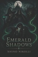Emerald Shadows B0H1RQ49L2 Book Cover
