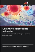 Colangite sclerosante primaria (Italian Edition) 6206571386 Book Cover