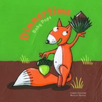 Baby Pops: Dinnertime 1743002440 Book Cover