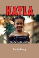 Kayla: Eine vorurteilsbehaftete Frau beschimpft einen schwarzen Soldaten auf der Flucht. Am nächsten Tag wird ihr durch eine erschreckende Nachricht ... sie lag (True Stories) (German Edition) B0DV4J1J93 Book Cover