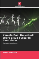 Kamala Das: Um estudo sobre a sua busca de identidade (Portuguese Edition) 6208043891 Book Cover
