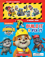Build It and Fix It: A Magnet Book (Rubble and Crew) 1546111840 Book Cover