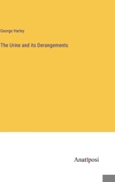 The Urine and its Derangements 3382196719 Book Cover