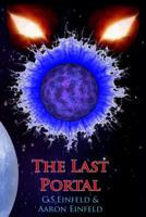 The Last Portal: By C.S.Einfeld & Aaron Einfeld 107110165X Book Cover