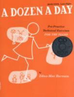 BURNAM - A Dozen a Day Vol.4: Lower Higher Edition para Piano B0050GZ73Y Book Cover