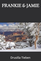 FRANKIE & JAMIE (Silver Rangers Mini-Series) 1727249984 Book Cover