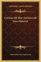 German 88-Mm Antiaircraft Gun Material 1163165735 Book Cover