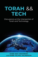 Torah && Tech: Discussions at the Intersection of Torah and Technology 1735021709 Book Cover