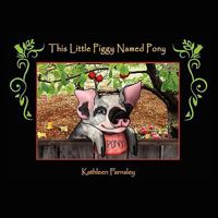 This Little Piggy Named Pony 1438926596 Book Cover