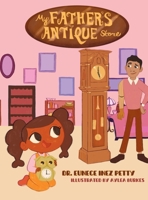 My Father's Antique Store B0DSXNNLTZ Book Cover