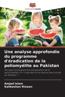 Une analyse approfondie du programme d'éradication de la poliomyélite au Pakistan (French Edition) 6209829147 Book Cover