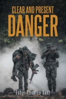Clear and Present Danger B0GV6PR2MR Book Cover