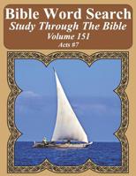 Bible Word Search Study Through The Bible: Volume 151 Acts #7 (Bible Word Search Puzzles For Adults Jumbo Large Print Sailboat Series) 1092855459 Book Cover