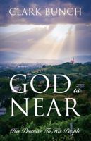 God Is Near: His Promise to His People 147873454X Book Cover