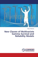 New Classes of Multivariate Gamma Survival and Reliability Models 383831140X Book Cover
