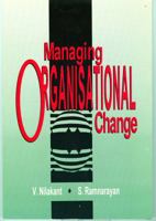 Managing Organisational Change 0761992472 Book Cover
