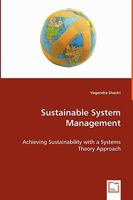 Sustainable System Management - Achieving Sustainability with a Systems Theory Approach 363904715X Book Cover