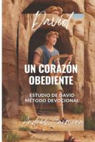 DAVID: Un Corazón Obediente B0G22B9WWK Book Cover