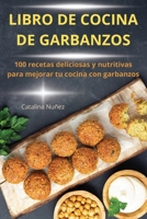 Libro de Cocina de Garbanzos (Spanish Edition) 1835782884 Book Cover