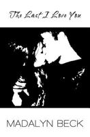 The Last I Love You 1533504113 Book Cover