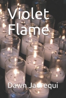 Violet Flame B086MFDLLG Book Cover