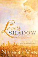 Love's Shadow 0996893628 Book Cover