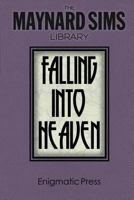Falling into Heaven 1497471443 Book Cover