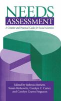 Needs Assessment: A Creative And Practical Guide For Social Scientists 1560323760 Book Cover