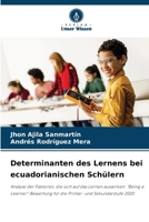 Determinanten des Lernens bei ecuadorianischen Schülern (German Edition) 6207868595 Book Cover
