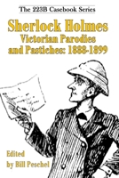 Sherlock Holmes Victorian Parodies and Pastiches: 1888-1899 1950347133 Book Cover