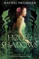 House of Shadows 031607277X Book Cover