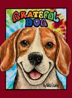Grateful Dog B0HFM51BX6 Book Cover
