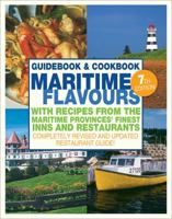 Maritime Flavours: Guidebook and Cookbook, Seventh Edition 0887802524 Book Cover