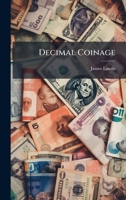 Decimal Coinage 1023922460 Book Cover