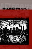 Moral Philosophy After 9/11 027102447X Book Cover