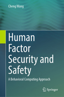 Human Factor Security and Safety: A Behavioral Computing Approach 981965193X Book Cover