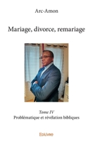 Mariage, divorce, remariage - Tome IV (French Edition) 2414164409 Book Cover