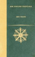 Zen Texts (Bdk English Tripitaka Translation Series) (Bdk English Tripitaka Translation Series) 1886439281 Book Cover