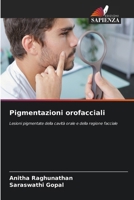 Pigmentazioni orofacciali (Italian Edition) 6206940144 Book Cover